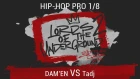 Dam'en VS Tadj | Hip-Hop PRO | 1/8 | LORDS OF THE UNDERGROUND 2