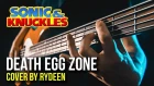 Sonic & Knuckles - DEATH EGG ZONE (Metal cover by Rydeen)