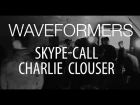 Waveformers Skype-call with Charlie Clouser