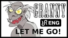 Бабуля Гренни [Let Me Go] кавер и анимация / песня на английском