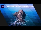 Elegant Slide Animation in After Effects - After Effects Tutorial - No Third Party Plugins
