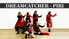 Dreamcatcher (드림캐쳐) 'PIRI' (피리) DANCE COVER BY NATCHI