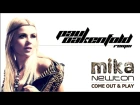 Mika Newton- Come Out & Play (Paul Oakenfold remix). OFFICIAL PREMIERE.