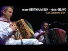 Marc Berthoumieux - Regis Gizavo - Les Couleurs d'ici - LIVE