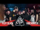 140 BPM CUP: PLVY BLVCK X VIBEHUNTER (Полуфинал)