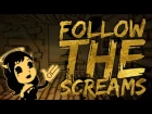 Bendy And The Ink Machine Chapter 3 HEAVY ROCK Song ► "Follow The Screams" | by DIVIDE