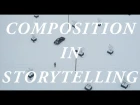 Composition In Storytelling | CRISWELL | Cinema Cartography