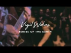 Vigil Wolves - Bones Of The Earth (Official Music Video)