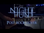 Alex Roe - Night of the Hunt [Post-rock cover]