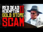 Red Dead 2 Online - The Gold Is An ACTUAL SCAM