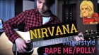Nirvana - Rape Me/Polly | FINGERSTYLE