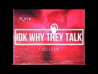 YvngCrow - idk why they talk