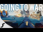 GOING TO WAR - Sea of Thieves