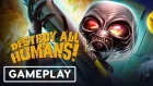 10 Minutes of Destroy All Humans! Remake Gameplay (Off-Screen) - E3 2019