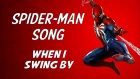 SPIDER-MAN SONG | When I Swing By | Miracle Of Sound