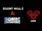 RUM - Red Hot True (Sonic Aventure & Silent Hill 2)