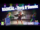 Just Dance 2017 | RADICAL - Dyro & Dannic | DeaDan | Just Dance Russia | E3 Gameplay