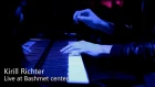 Kirill Richter -  Live at Bashmet center