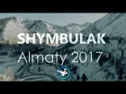 Shymbulak Almaty 2017