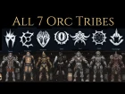 Middle Earth: Shadow Of War - All 7 Orc Tribes Gameplay Trailers ( Base Game Tribes )