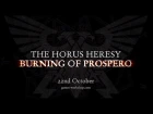 The Horus Heresy Burning of Prospero Unboxing Warhammer 40k 30k