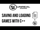 Unreal Engine C++ Tutorial - Creating Savegames
