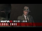 Mafia III - Inside Look – Loose Ends