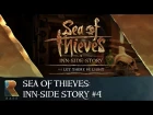 Sea of Thieves Inn-side Story #4: Let There Be Light