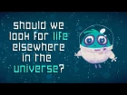 Should We Be Looking For Life Elsewhere In The Universe? This Video Explains Downside Of Our Curiousity
