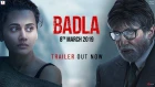 Badla | Official Trailer | Amitabh Bachchan | Taapsee Pannu | Sujoy Ghosh | 8th March 2019