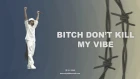 Damian Marley Type Beat - "Bitch Don't Kill My Vibe" | Free Hip-Hop/Reggae Instrumental 2018