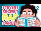 Steven's Secret Rap Career | PART 2 (feat. Zach Callison & Deedee Magno Hall)