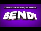 Element 3D V2 Tutorial - Created a Bendy 3D Text Animation with E3D Deformers - Tutorial