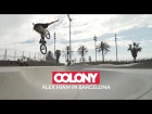 Alex Hiam in Barcelona - Colony BMX