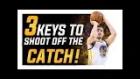 3 Keys How to Shoot a Basketball Better off the Catch