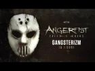 Angerfist & I:Gor - Gangsterizm