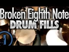 Broken Eighth Note Drum Fills