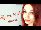 Julia Bernard - Fly me to the moon