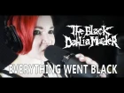 The Black Dahlia Murder - Everything Went Black (vocal cover)