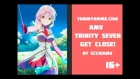 [AMV] - Trinity Seven / Единство семи магов / Тринити: Семеро магов - Get Close