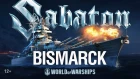 Bismarck. Официальный клип от Sabaton и World of Warships