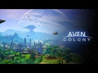 Aven Colony - Debut Trailer