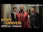 BABY DRIVER – International Trailer #3
