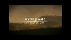 Мифы леса. Борьба за свет – 2 серия / Mythos Wald (2009)