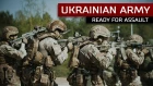 Ukrainian Army ready for Assault