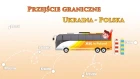 Przejścia graniczne Ukraina - Polska | Польська мова | Polski język