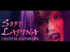 Софья Лапина /Sofi Lapina - Crystal Rainbows (Official music video)