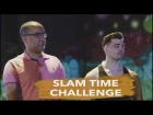 James vs Dan - Slam Time Challenge