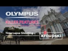Olympus Killer Features - 02 - Съемка таймлапсов - Time-lapse shooting