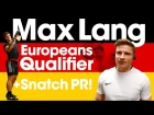 Max Lang Europeans Qualifier with 154kg Snatch PR! (with Subtitles, Press "CC" Button)